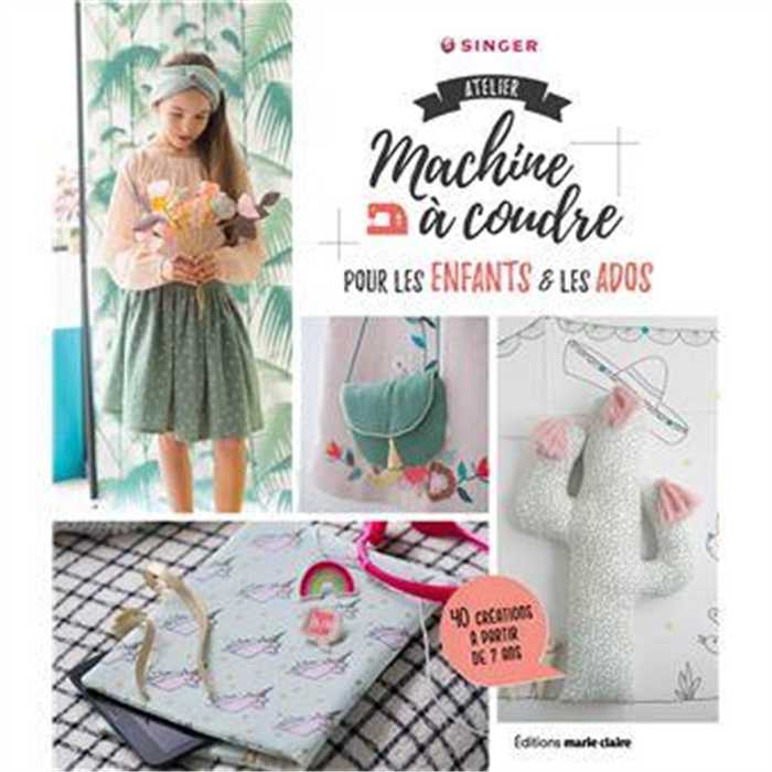 Atelier machine à coudre pour les enfants & les ados Atelier machine à coudre pour les enfants & les ados